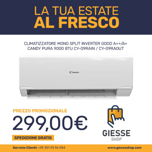 CLIMATIZZATORE MONO SPLIT INVERTER GOOD A++/A+ CANDY PURA 9000 BTU CY-09RAIN / CY-09RAOUT